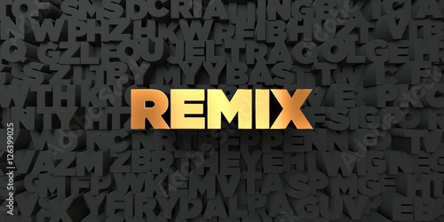Tableau sur toile Remix - Gold text on black background - 3D rendered royalty free stock picture