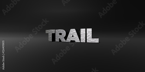 TRAIL - hammered metal finish text on black studio - 3D rendered royalty free stock photo. This image can be used for an online website banner ad or a print postcard.