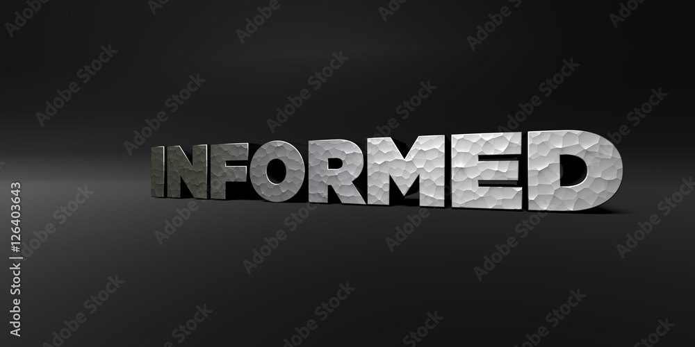 INFORMED - hammered metal finish text on black studio - 3D rendered royalty free stock photo. This image can be used for an online website banner ad or a print postcard. INFORMED - hammered metal finish text on black studio - 3D rendered royalty free stock photo. This image can be used for an online website banner ad or a print postcard.