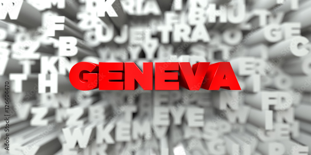 GENEVA - Red text on typography background - 3D rendered royalty free stock image. This image can be used for an online website banner ad or a print postcard. GENEVA - Red text on typography background - 3D rendered royalty free stock image. This image can be used for an online website banner ad or a print postcard.
