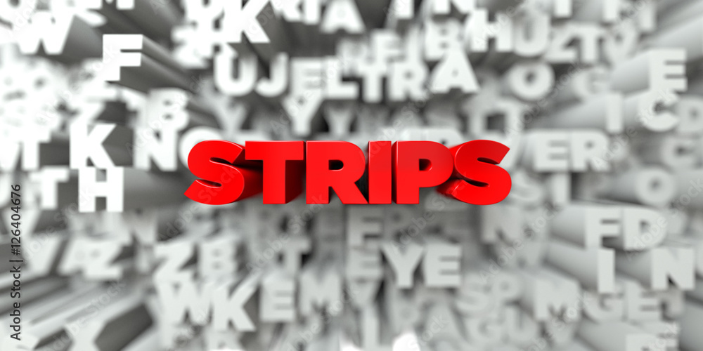 STRIPS - Red text on typography background - 3D rendered royalty free stock image. This image can be used for an online website banner ad or a print postcard. STRIPS - Red text on typography background - 3D rendered royalty free stock image. This image can be used for an online website banner ad or a print postcard.