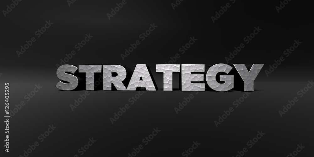 Fototapeta premium STRATEGY - hammered metal finish text on black studio - 3D rendered royalty free stock photo. This image can be used for an online website banner ad or a print postcard.