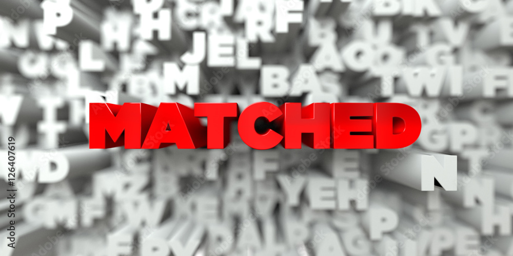 MATCHED - Red text on typography background - 3D rendered royalty free stock image. This image can be used for an online website banner ad or a print postcard. MATCHED - Red text on typography background - 3D rendered royalty free stock image. This image can be used for an online website banner ad or a print postcard.