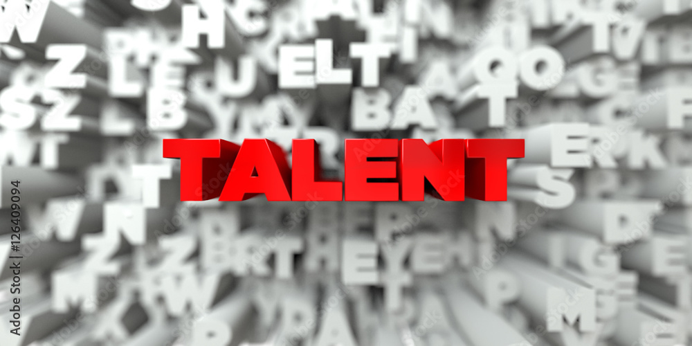 TALENT - Red text on typography background - 3D rendered royalty free stock image. This image can be used for an online website banner ad or a print postcard. TALENT - Red text on typography background - 3D rendered royalty free stock image. This image can be used for an online website banner ad or a print postcard.