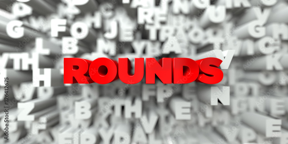 ROUNDS - Red text on typography background - 3D rendered royalty free stock image. This image can be used for an online website banner ad or a print postcard. ROUNDS - Red text on typography background - 3D rendered royalty free stock image. This image can be used for an online website banner ad or a print postcard.