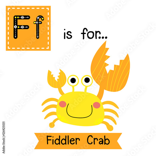 F letter tracing. Fiddler Crab. Cute children zoo alphabet flash card. Funny cartoon animal. Kids abc education. Learning English vocabulary. Vector illustration.
