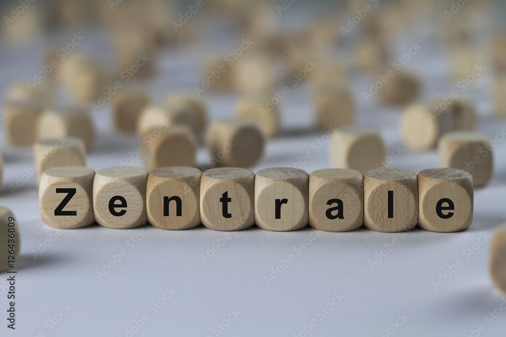 Fototapeta premium Zentrale - Holzwürfel mit Buchstaben