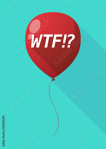 Long shadow balloon with    the text WTF!?