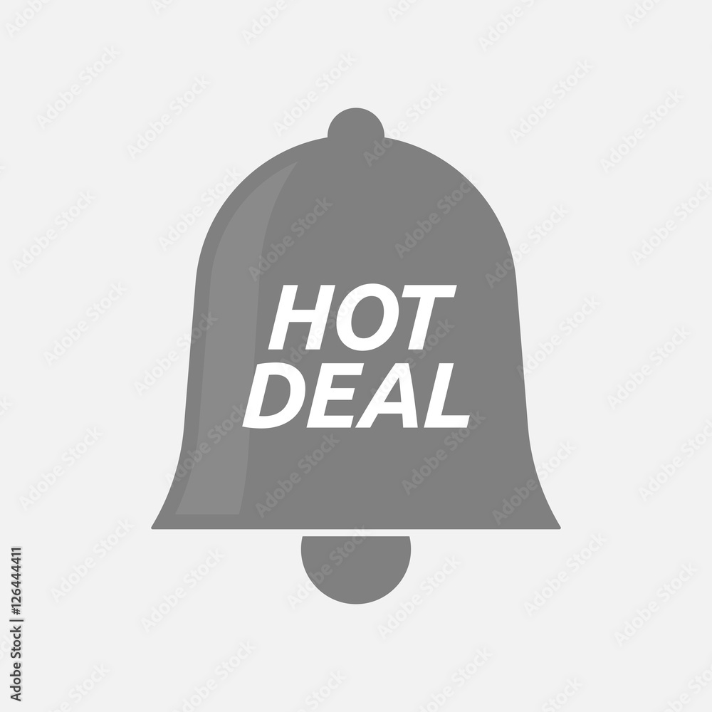Isolated bell icon with the text HOT DEAL Isolated bell icon with the text HOT DEAL