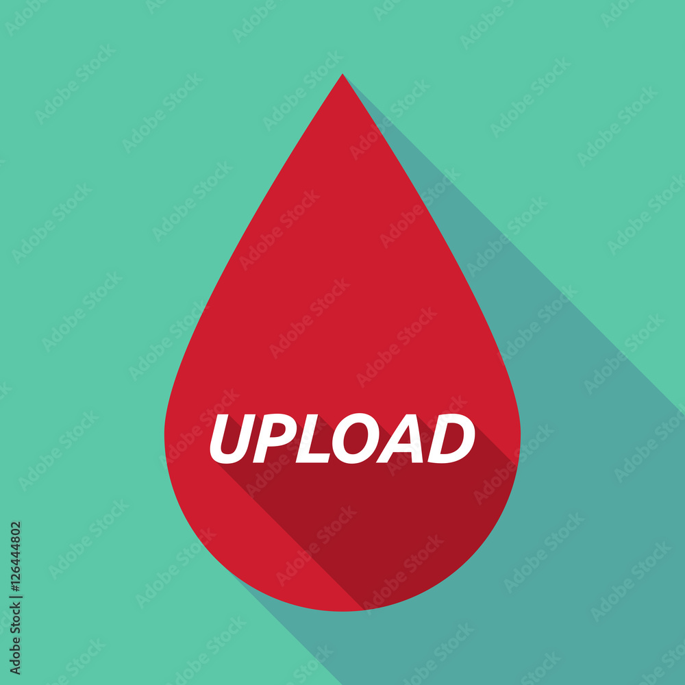Long shadow blood drop with the text UPLOAD Long shadow blood drop with the text UPLOAD