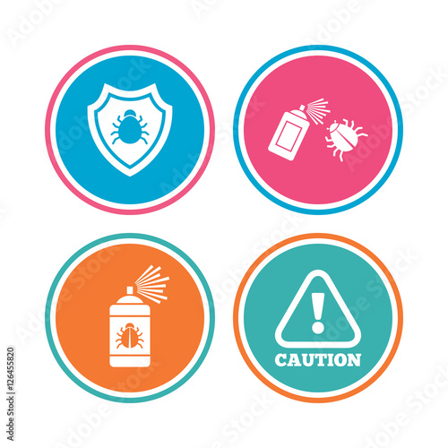 Bug disinfection icons. Caution attention and shield symbols. Insect fumigation spray sign. Colored circle buttons. Vector