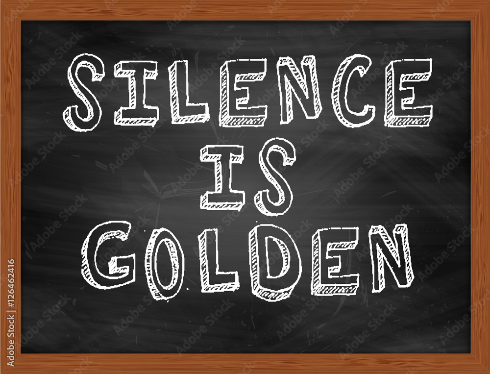 Silence Is Golden Quotes