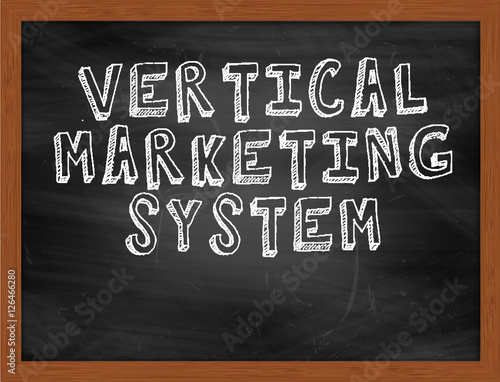 VERTICAL MARKETING SYSTEM handwritten text on black chalkboard