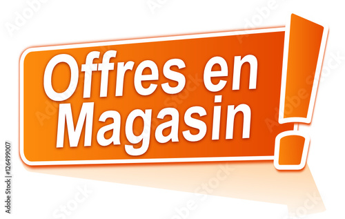 offres en magasin sur étiquette orange