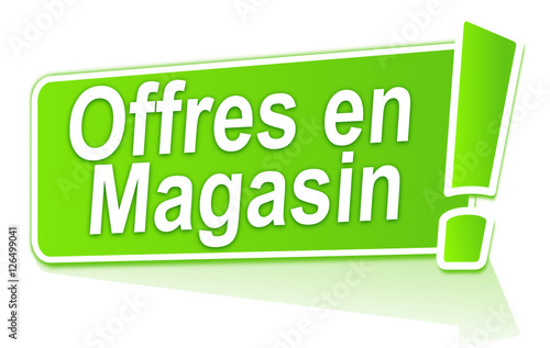 offres en magasin sur étiquette verte