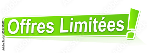 offres limitées sur étiquette verte