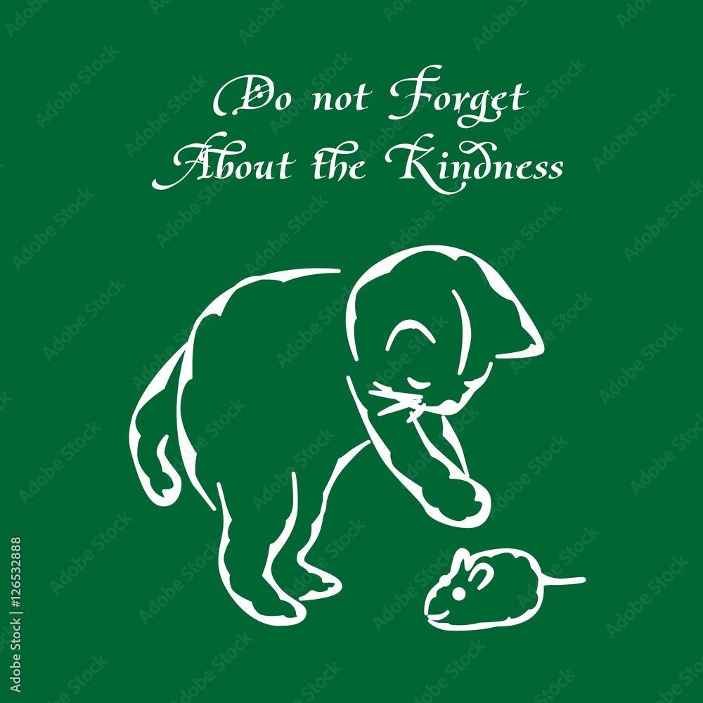 Obraz premium do not forget about the kindness