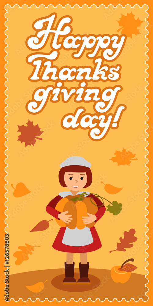 Fototapeta premium Happy thanksgiving day card with child leafs and congratulation lettering. Vector illustration family holiday. Girl pumpkin.