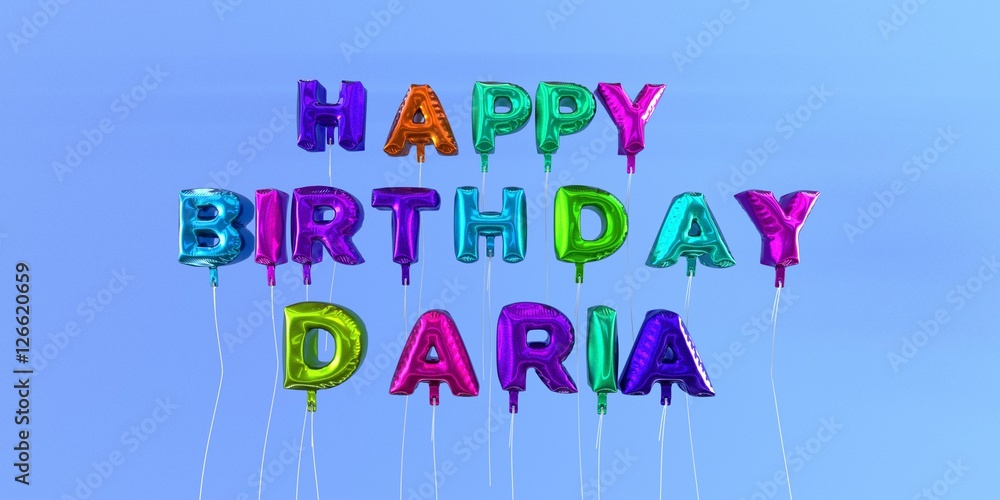 Happy Birthday Daria card with balloon text - 3D rendered stock image. This image can be used for a eCard or a print postcard.