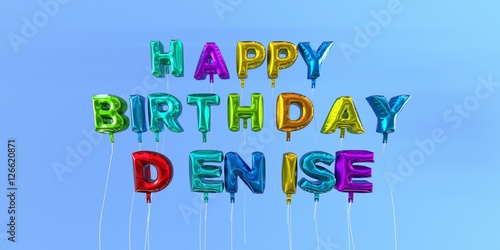 Happy Birthday Denise card with balloon text - 3D rendered stock image. This image can be used for a eCard or a print postcard. photo