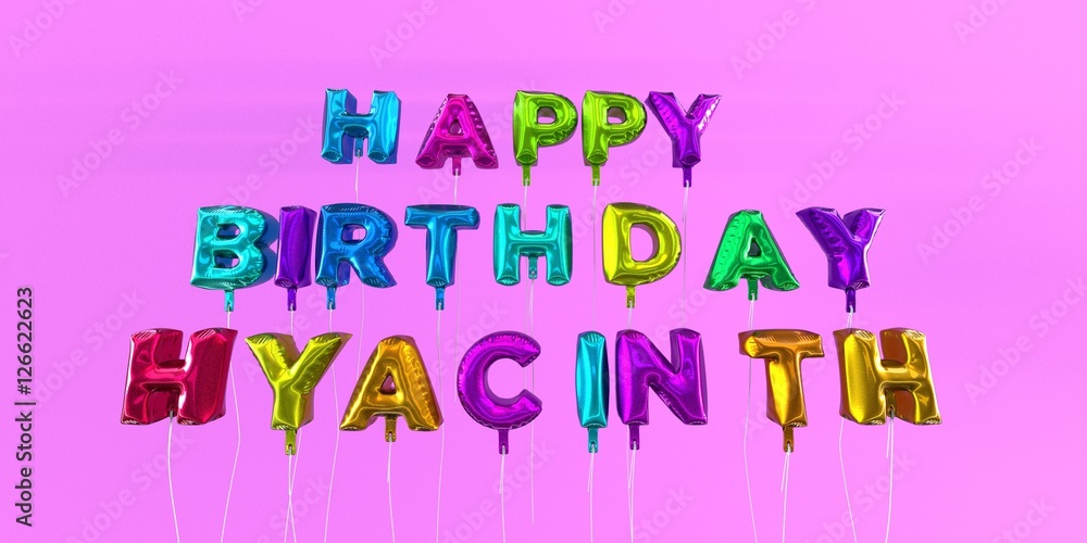 Happy Birthday Hyacinth card with balloon text - 3D rendered stock image. This image can be used for a eCard or a print postcard. Happy Birthday Hyacinth card with balloon text - 3D rendered stock image. This image can be used for a eCard or a print postcard.