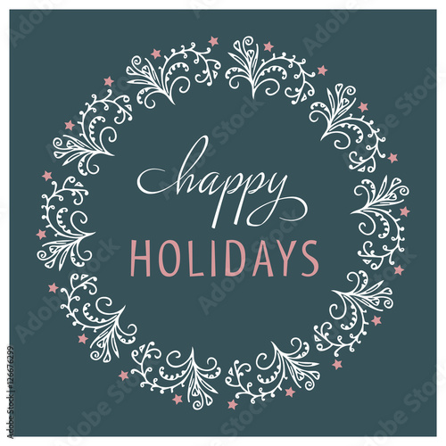 Christmas Card design. Happy Holidays. Hand drawn vector illustration.