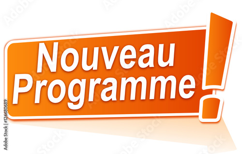 nouveau programme sur étiquette orange
