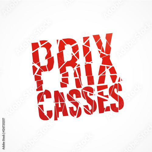 prix cassés