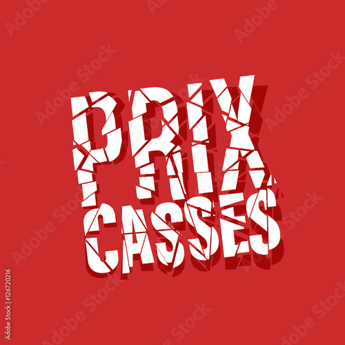 prix cassés