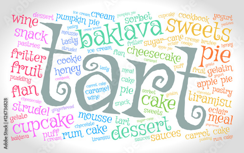 Tart. Word cloud, gradient gray background. Food concept.