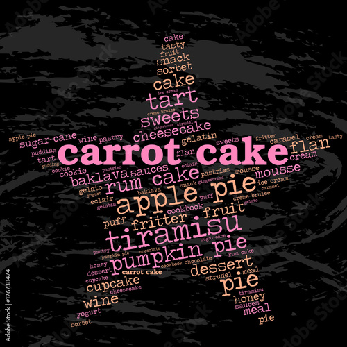 Carrot cake. Word cloud, star, grunge background. Food for celebrities.