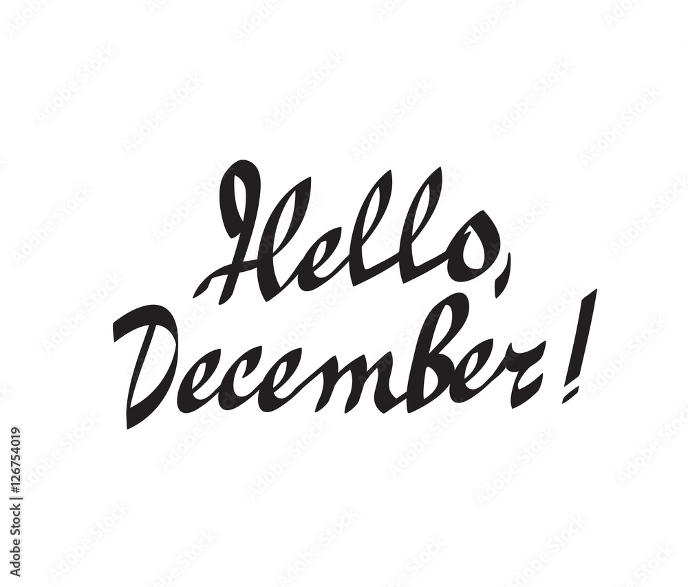 175272 hello december hand drawn calligraphy 175272 hello december hand drawn calligraphy