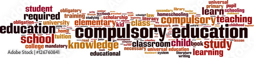Compulsory education word cloud concept. Vector illustration