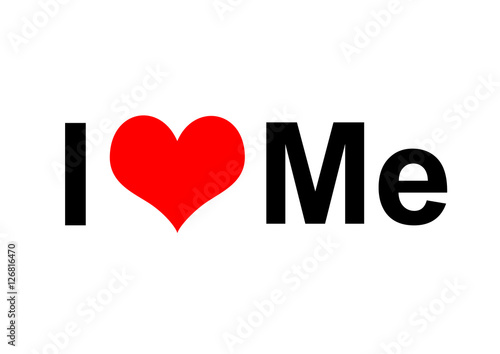 I love me