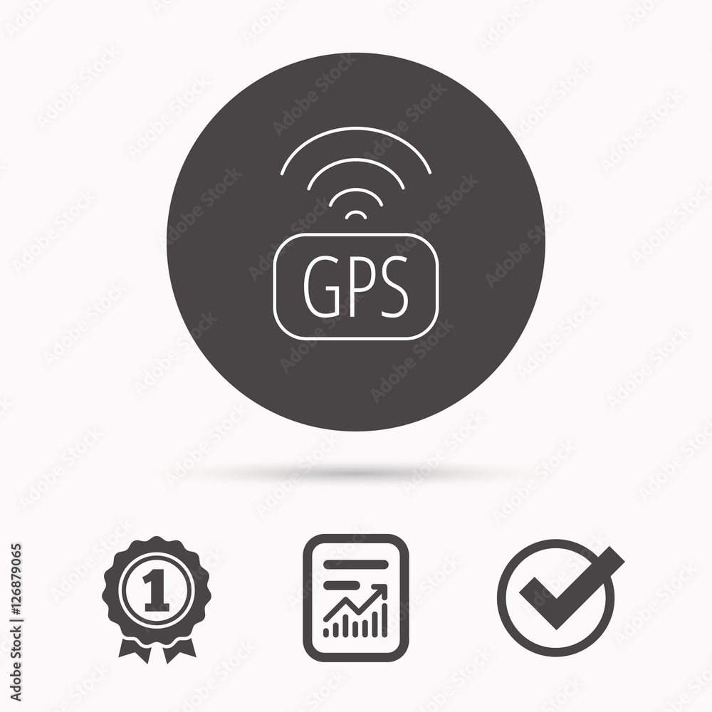 GPS navigation icon. Map positioning sign. Wireless signal symbol. Report document, winner award and tick. Round circle button with icon. Vector