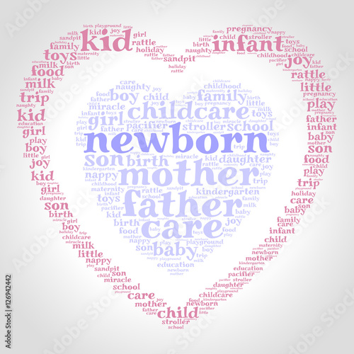 Newborn. Word cloud, one heart inside another heart, gradient grey background. Family concept.