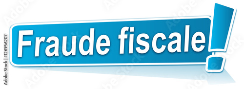 fraude fiscale sur étiquette bleue