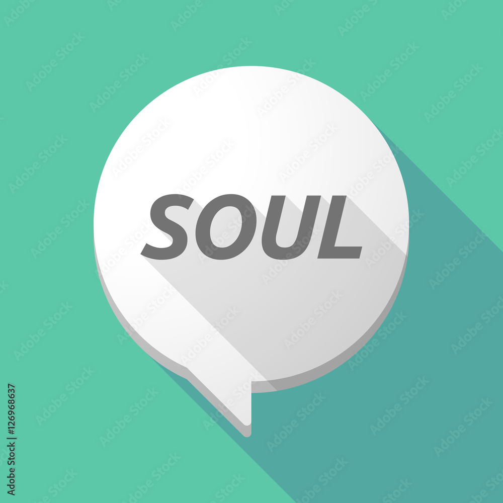 Long shadow comic balloon with the text SOUL Long shadow comic balloon with the text SOUL