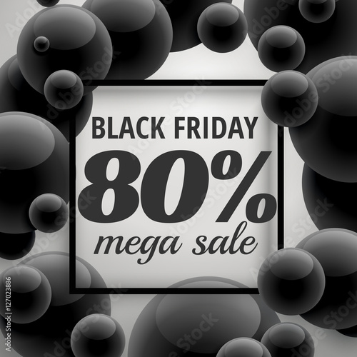 black friday offer sale poster template with black bubbles