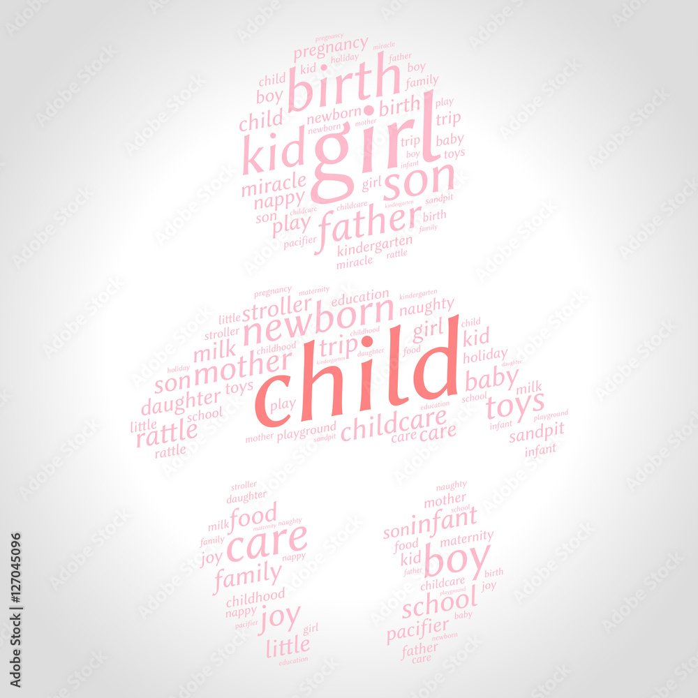 Child. Word cloud, baby silhouette, gradient grey background. Family concept.