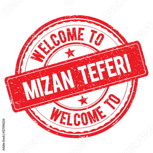 Welcome to MIZAN TEFERI Stamp. photo