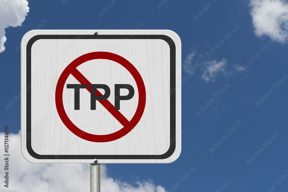 Stop the Trans-Pacific Partnership white road sign Stop the Trans-Pacific Partnership white road sign