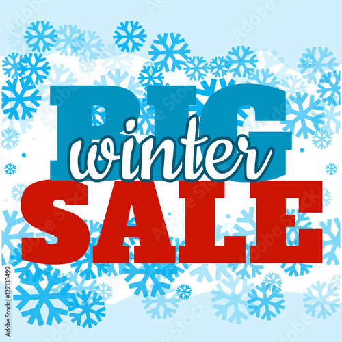 Sale poster with BIG WINTER SALE text. Advertising vector banner