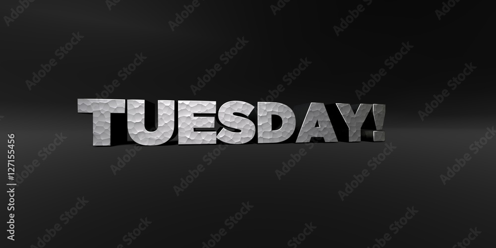 TUESDAY! - hammered metal finish text on black studio - 3D rendered royalty free stock photo. This image can be used for an online website banner ad or a print postcard. TUESDAY! - hammered metal finish text on black studio - 3D rendered royalty free stock photo. This image can be used for an online website banner ad or a print postcard.