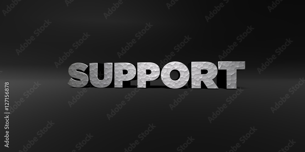 SUPPORT - hammered metal finish text on black studio - 3D rendered royalty free stock photo. This image can be used for an online website banner ad or a print postcard.