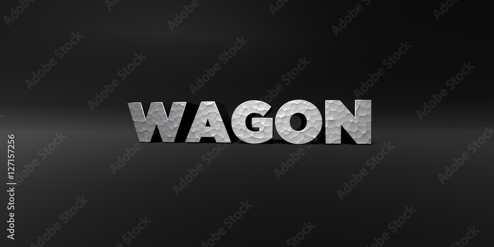 WAGON - hammered metal finish text on black studio - 3D rendered royalty free stock photo. This image can be used for an online website banner ad or a print postcard.