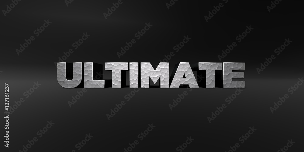 ULTIMATE - hammered metal finish text on black studio - 3D rendered royalty free stock photo. This image can be used for an online website banner ad or a print postcard.