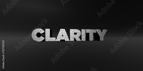 CLARITY - hammered metal finish text on black studio - 3D rendered royalty free stock photo. This image can be used for an online website banner ad or a print postcard.
