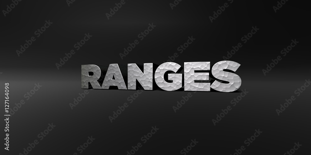 RANGES - hammered metal finish text on black studio - 3D rendered royalty free stock photo. This image can be used for an online website banner ad or a print postcard.