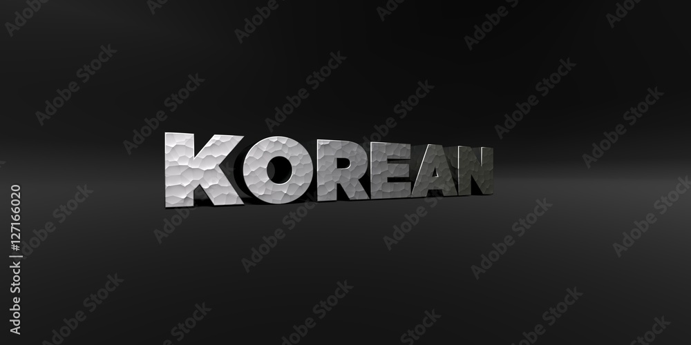 Obraz premium KOREAN - hammered metal finish text on black studio - 3D rendered royalty free stock photo. This image can be used for an online website banner ad or a print postcard.